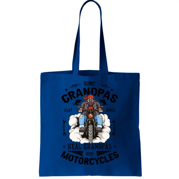 Some Grandpas Play Bingo Real Grandpas Ride Motorcycles Gift Tote Bag