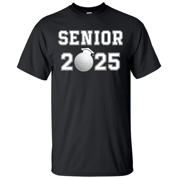 Senior Golf Player Class Of 2025 Senior High School Grad Senior Class Of 2025 Tall T-Shirt