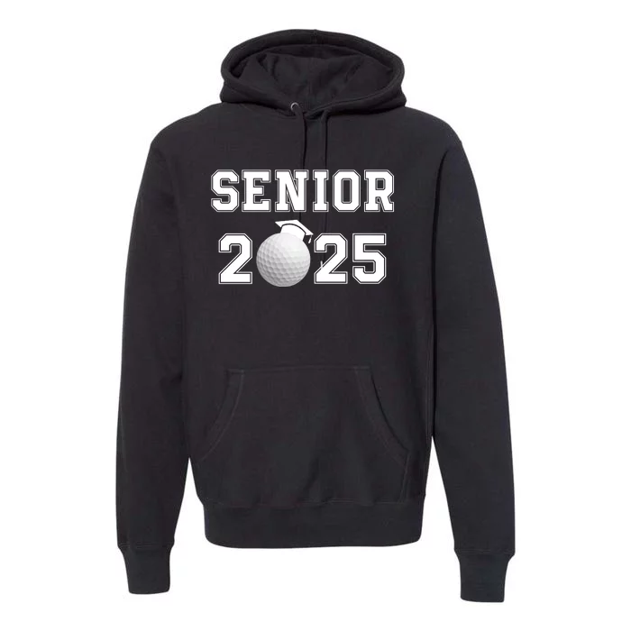 Senior Golf Player Class Of 2025 Senior High School Grad Senior Class Of 2025 Premium Hoodie