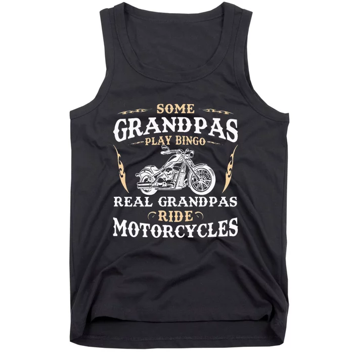 Some Grandpas Play Bingo Real Grandpas Ride Motorcycles Tank Top