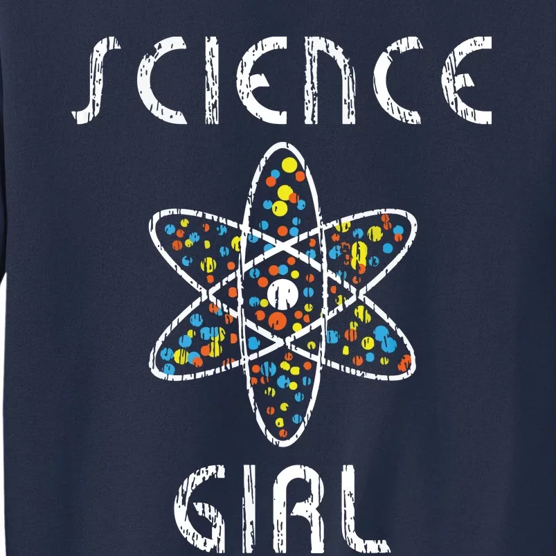 Science Girl Physics Chemists Teacher Student Gift Sweatshirt