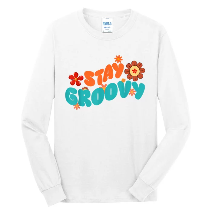 Stay Groovy Retro Floral Design For Hippie Lovers Tall Long Sleeve T-Shirt