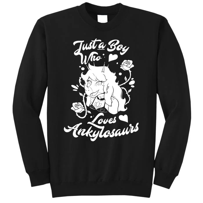 Snoot Game Rosa Just A Boy Who Loves Ankylosaurs Tall Sweatshirt