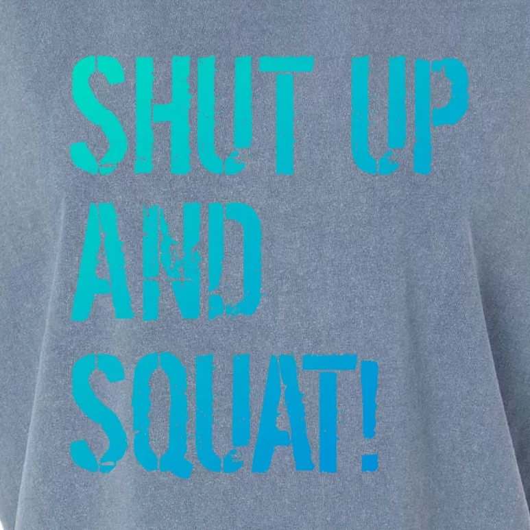 Squat Gym Rats Shut Up And Squat Gym Teachers Shut And Squat Great Gift Garment-Dyed Women's Muscle Tee