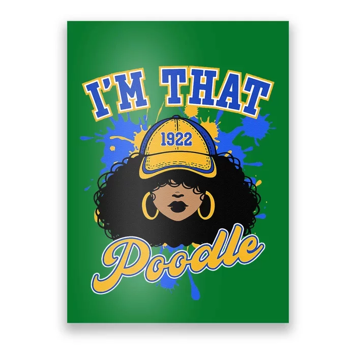 Sigma Gamma Rho Sorority IM That Poodle Rhoyal Girl Pride Poster