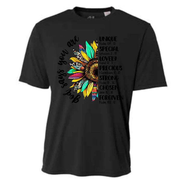 Sunflower God Says You Are Unique Special Lovely Precious Funny Gift Cooling Performance Crew T-Shirt