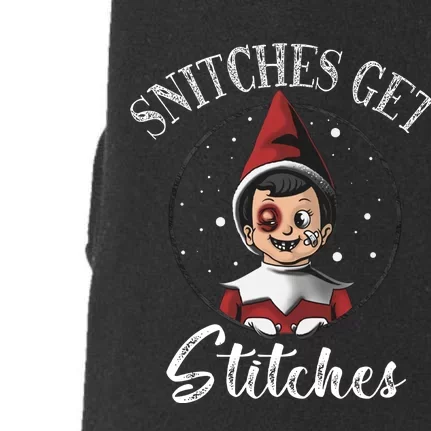 Snitches Get Stitches Elf On A Self Funny Christmas Xmas Holiday Doggie 3-End Fleece Hoodie