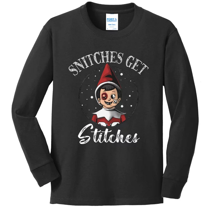 Snitches Get Stitches Elf On A Self Funny Christmas Xmas Holiday Kids Long Sleeve Shirt