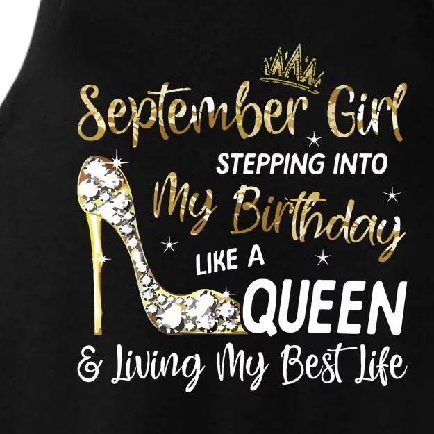 September Girl Stepping Into My Birthday Like A Queen Bday Ladies Tri-Blend Wicking Tank