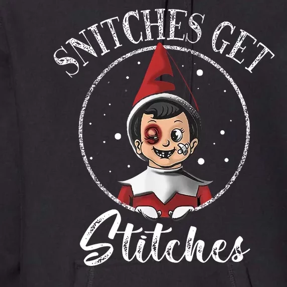 Snitches Get Stitches Premium Hoodie