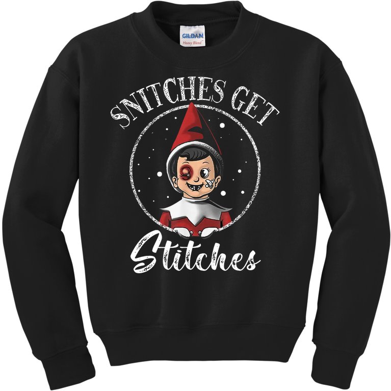 Snitches Get Stitches Kids Sweatshirt