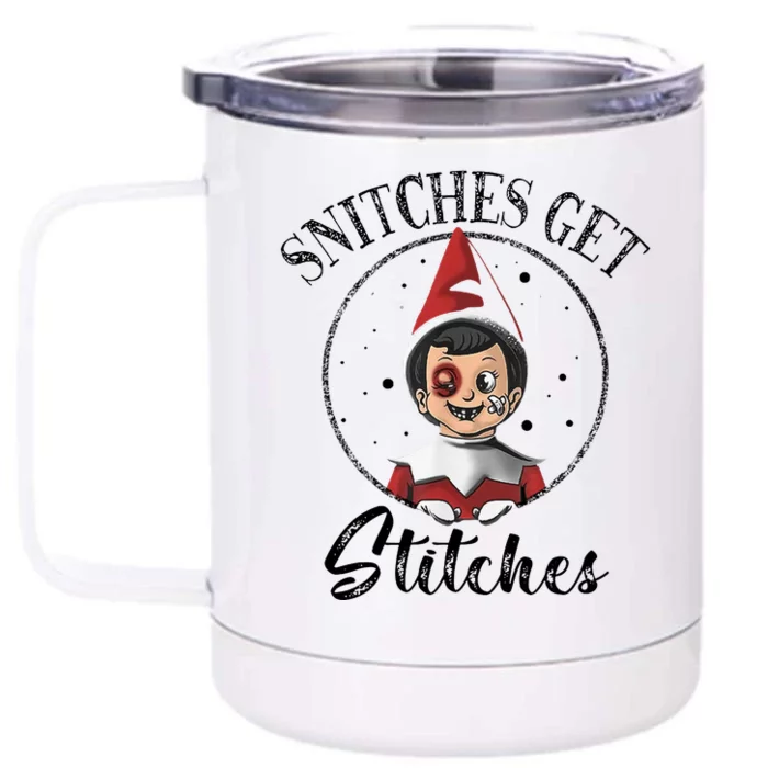 Snitches Get Stitches Front & Back 12oz Stainless Steel Tumbler Cup