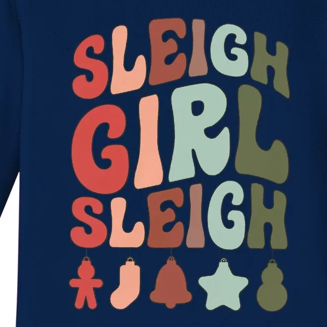 Sleigh Girl Sleigh Christmas Funny Baby Long Sleeve Bodysuit