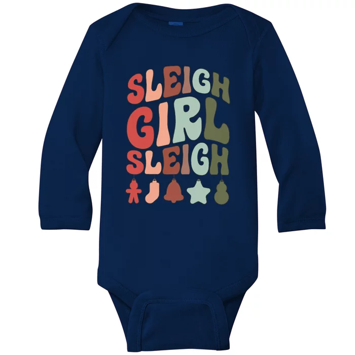 Sleigh Girl Sleigh Christmas Funny Baby Long Sleeve Bodysuit