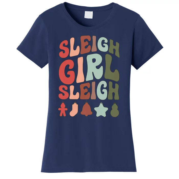 Sleigh Girl Sleigh Christmas Funny Women's T-Shirt