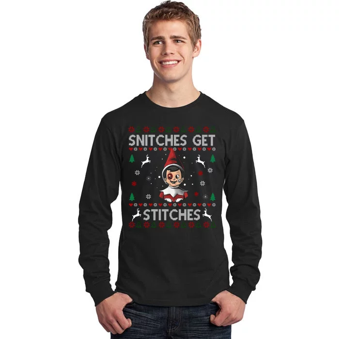 Snitches Get Stitches Ugly Christmas Sweater Tall Long Sleeve T-Shirt