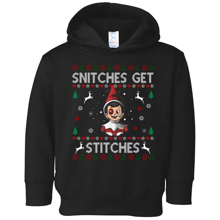 Snitches Get Stitches Ugly Christmas Sweater Toddler Hoodie