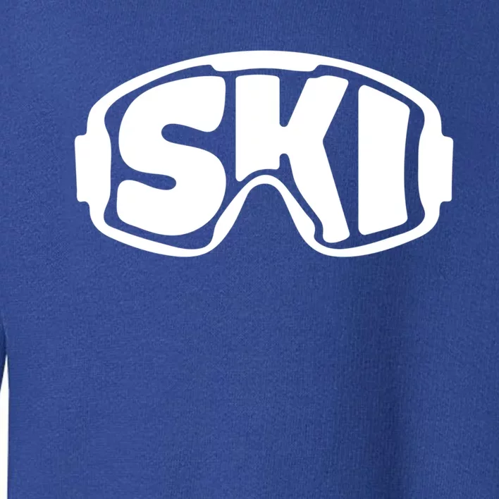 Ski Goggles Skiing Lover Funny Gift Toddler Sweatshirt