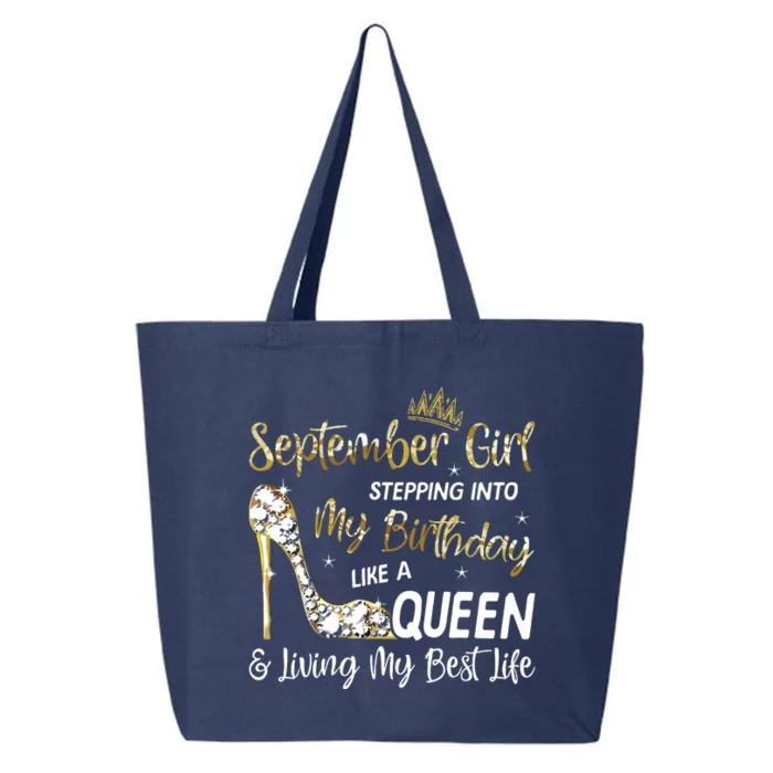 September Girl Stepping Into My Birthday Like A Queen Bday 25L Jumbo Tote