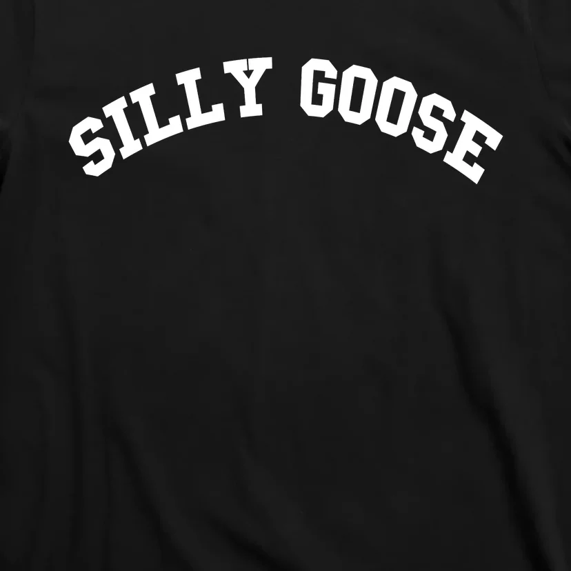 Silly Goose T-Shirt