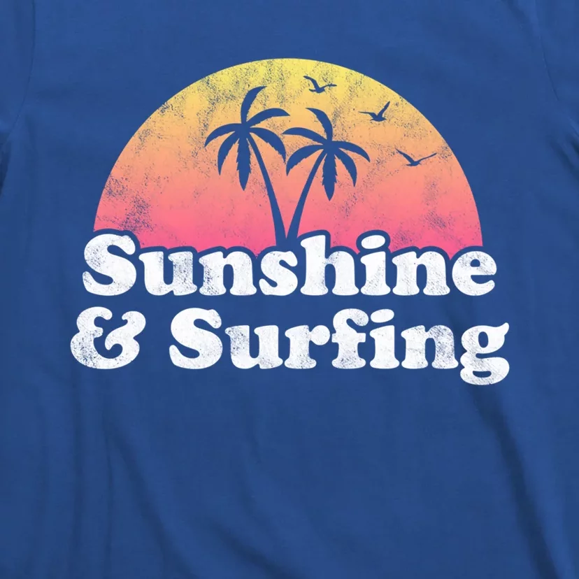 Surfing Gift Sunshine And Surfing Gift T-Shirt