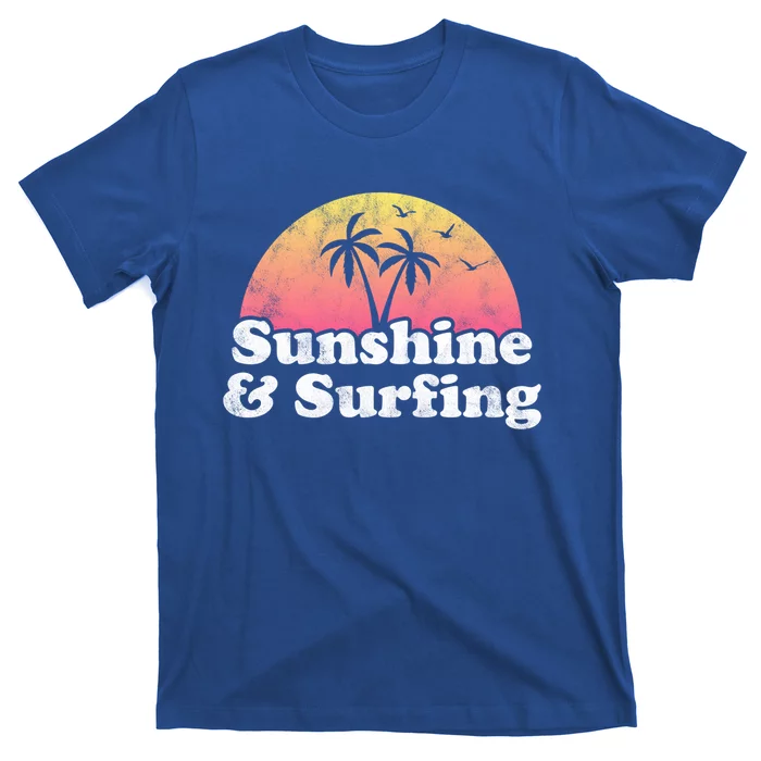 Surfing Gift Sunshine And Surfing Gift T-Shirt