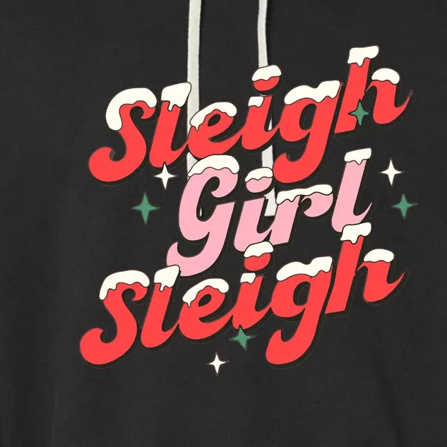 Sleigh Girl Sleigh Groovy Pink Christmas Xmas Holiday Wo Garment-Dyed Fleece Hoodie