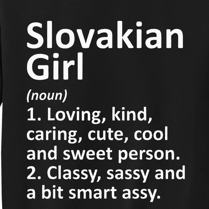 SLOVAKIAN GIRL SLOVAKIA Gift Funny Country Roots Descent Sweatshirt