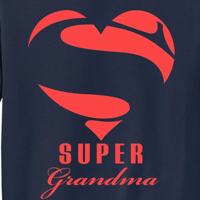 Super Grandma Superhero T Gift Mother Father Day Tall Sweatshirt