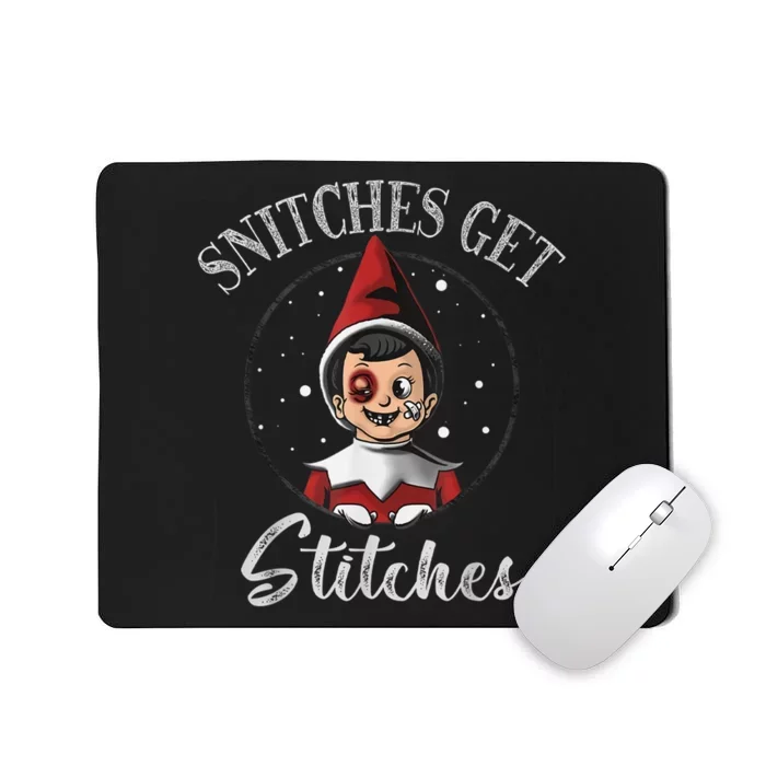 SNITCHES GET STITCHES Mousepad