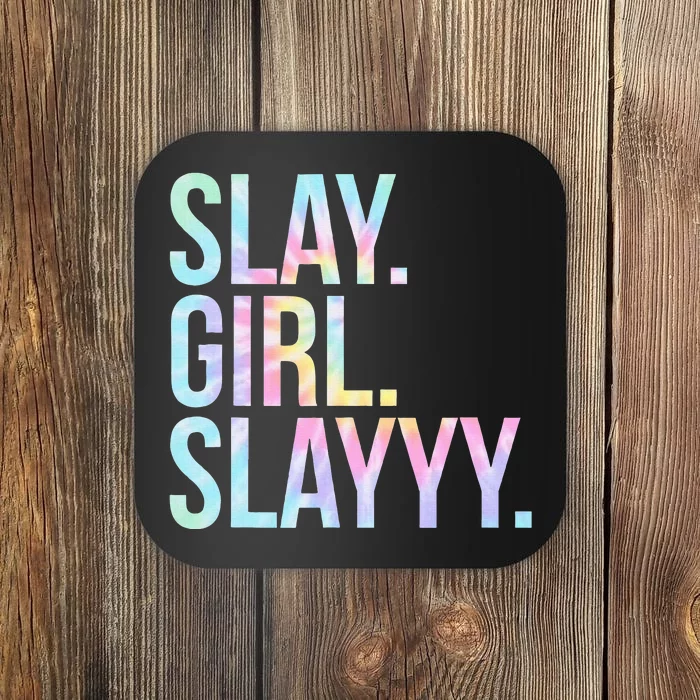 Slay Girl Slay Tie Dye Coaster