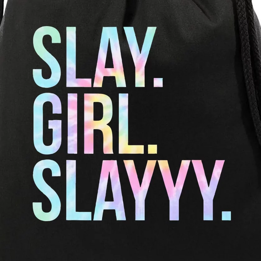 Slay Girl Slay Tie Dye Drawstring Bag