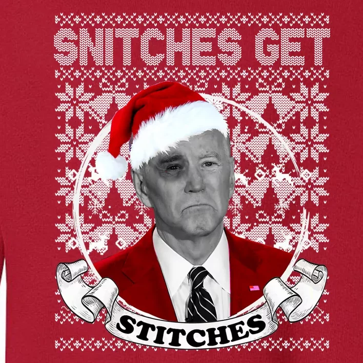 Snitches Get Stitches Funny Biden Elf Ugly Christmas Toddler Sweatshirt