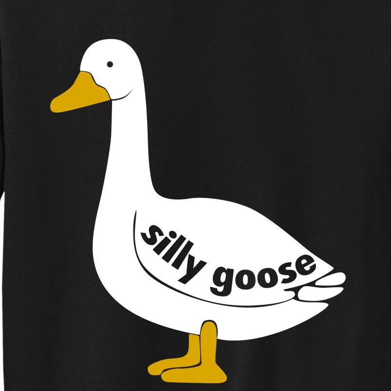 Silly Goose Tall Sweatshirt