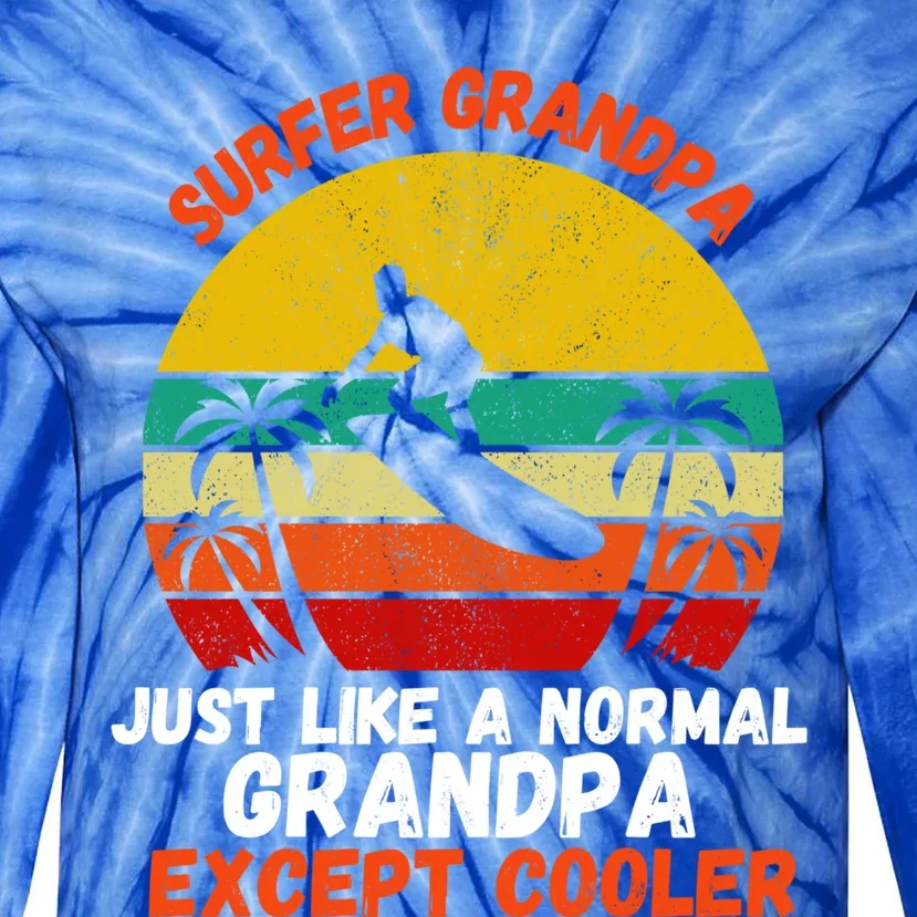 Surfer Grandpa Surf Grandfather Surfing Fathers Day Surfers Meaningful Gift Tie-Dye Long Sleeve Shirt