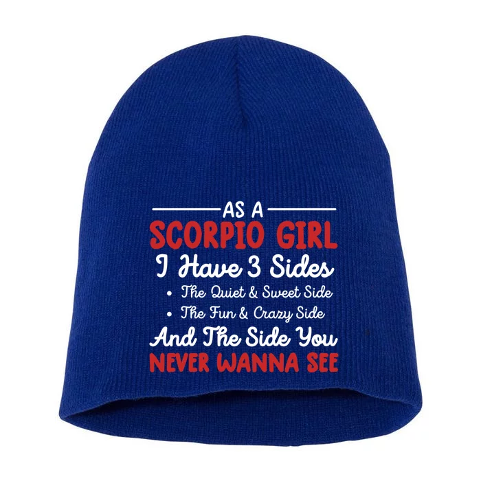 Scorpio Gift Sarcastic Birthday Humor Scorpio Gift Short Acrylic Beanie