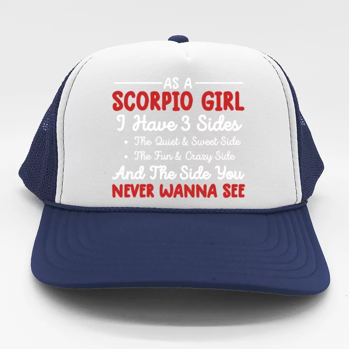 Scorpio Gift Sarcastic Birthday Humor Scorpio Gift Trucker Hat