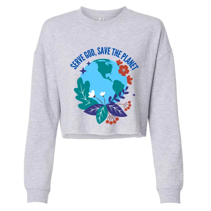 Serve God Save The Planet Gift Cropped Pullover Crew