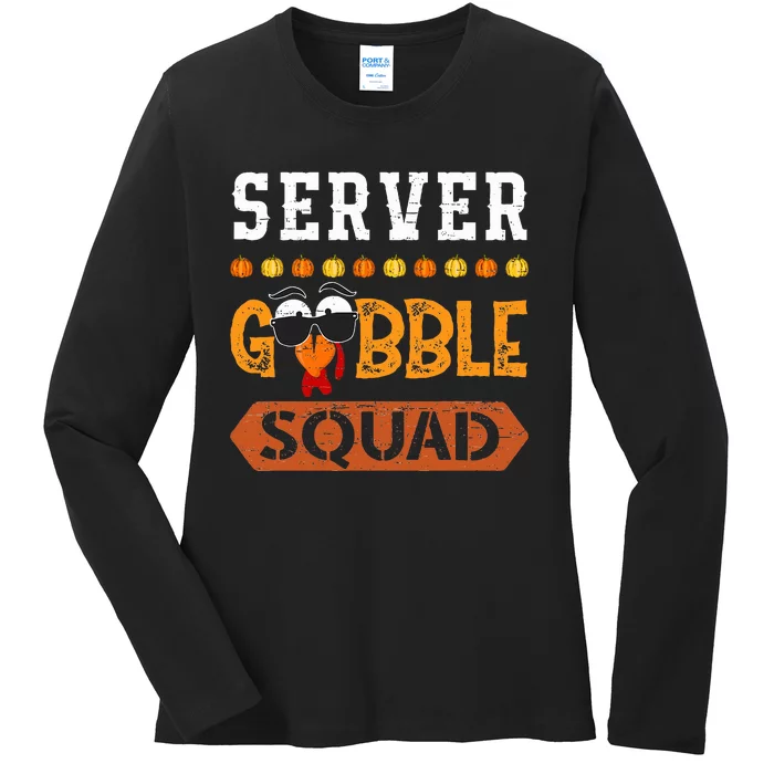 Server Gobble Squad Turkey Thanksgiving Waiter Ladies Long Sleeve Shirt