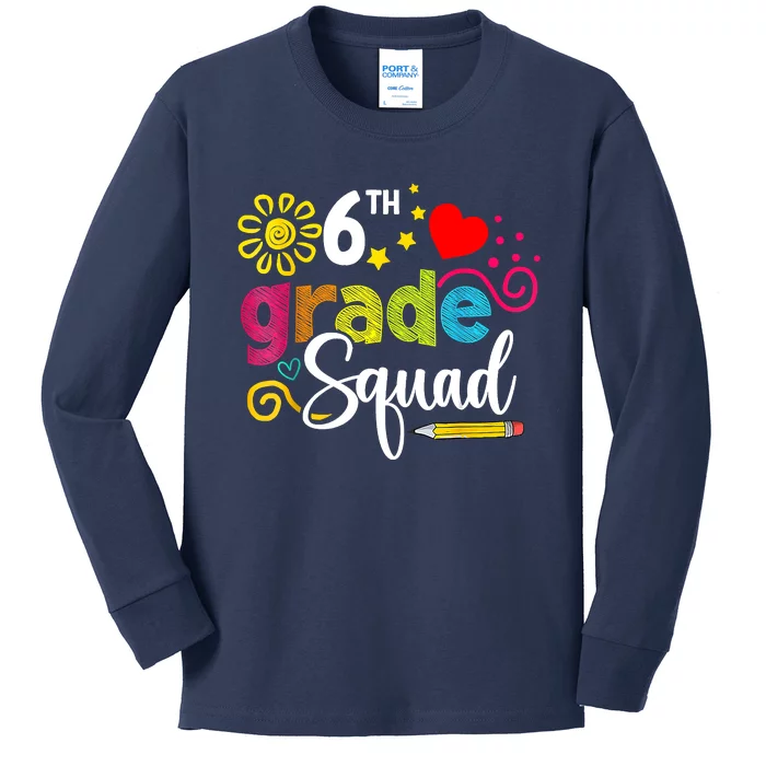 Sixth Grade Squad Back To School 6th Grader Teacher Kids Long Sleeve Shirt