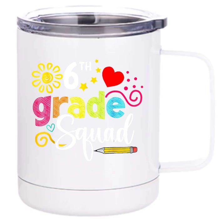 Sixth Grade Squad Back To School 6th Grader Teacher Front & Back 12oz Stainless Steel Tumbler Cup