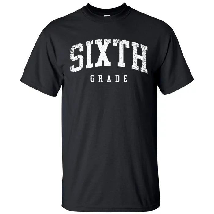 Sixth Grade Squad 6th Grade Team Retro First Day Of School Tall T-Shirt