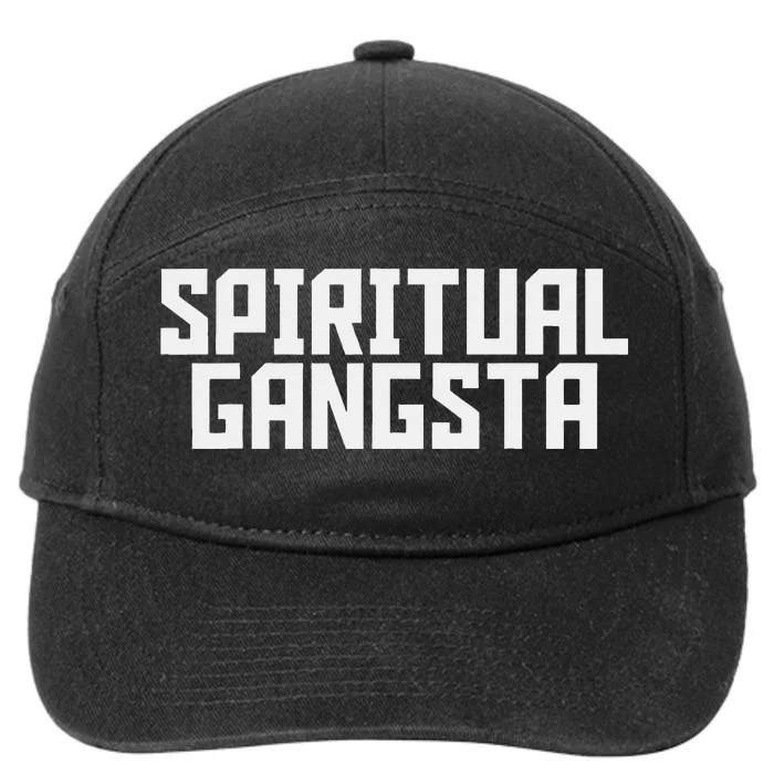 Spiritual Gangsta Spiritual Meditation Yoga Lover 7-Panel Snapback Hat