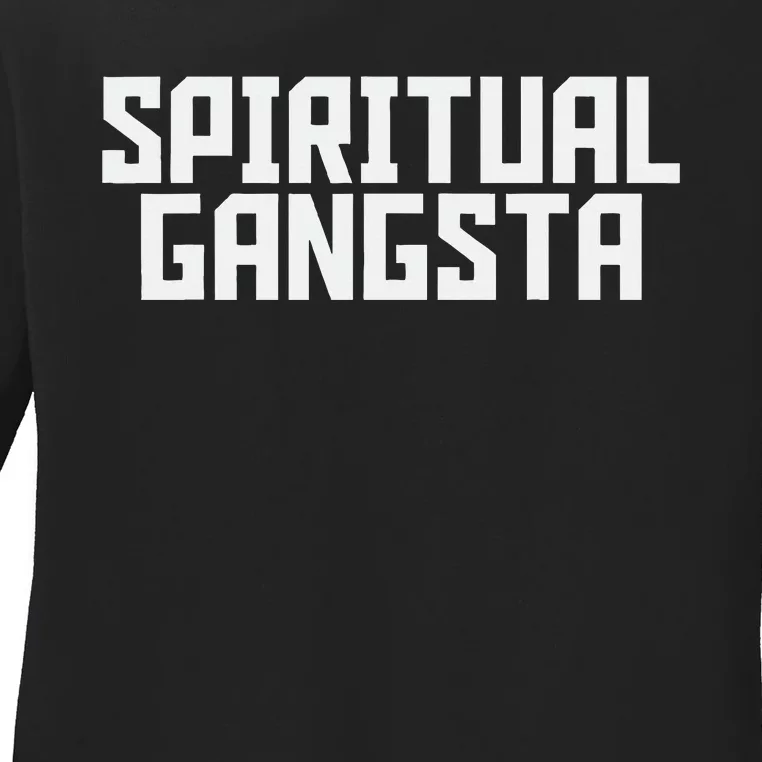 Spiritual Gangsta Spiritual Meditation Yoga Lover Ladies Long Sleeve Shirt