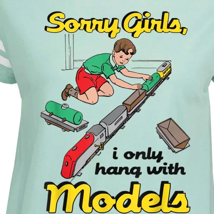 Sorry Girl S I Only Hang With Models Enza Ladies Jersey Football T-Shirt