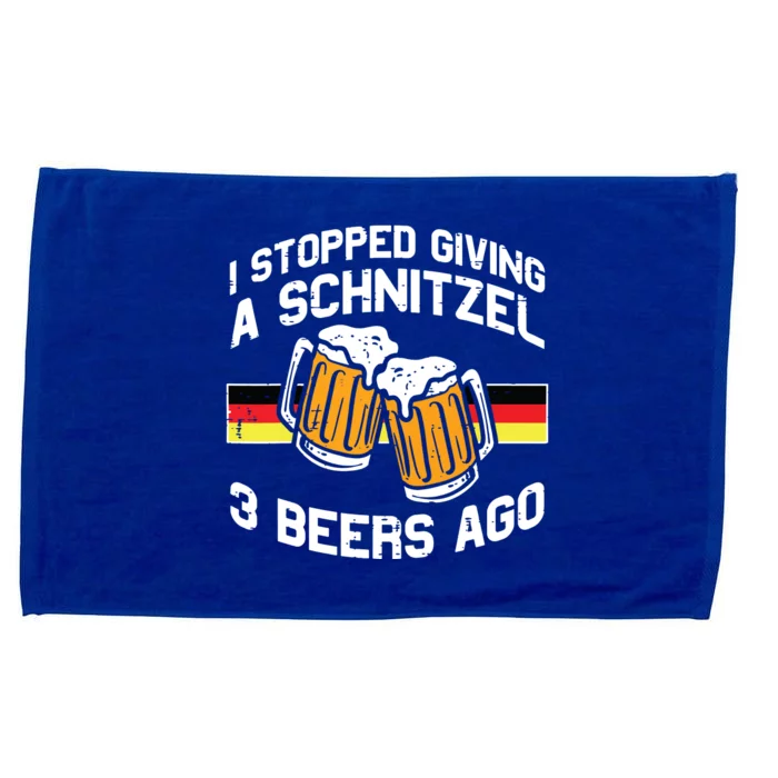 Stopped Giving Schnitzel Funny Bavaria Oktoberfest Microfiber Hand Towel