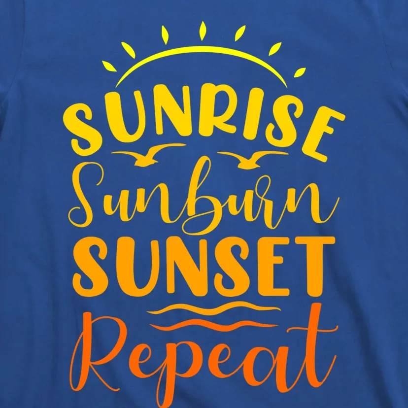 Summer Gift Sunrise Sunburn Sunset Repeat Gift T-Shirt