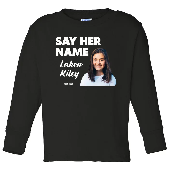 Sebastian Gorka Say Her Name Laken Riley Toddler Long Sleeve Shirt