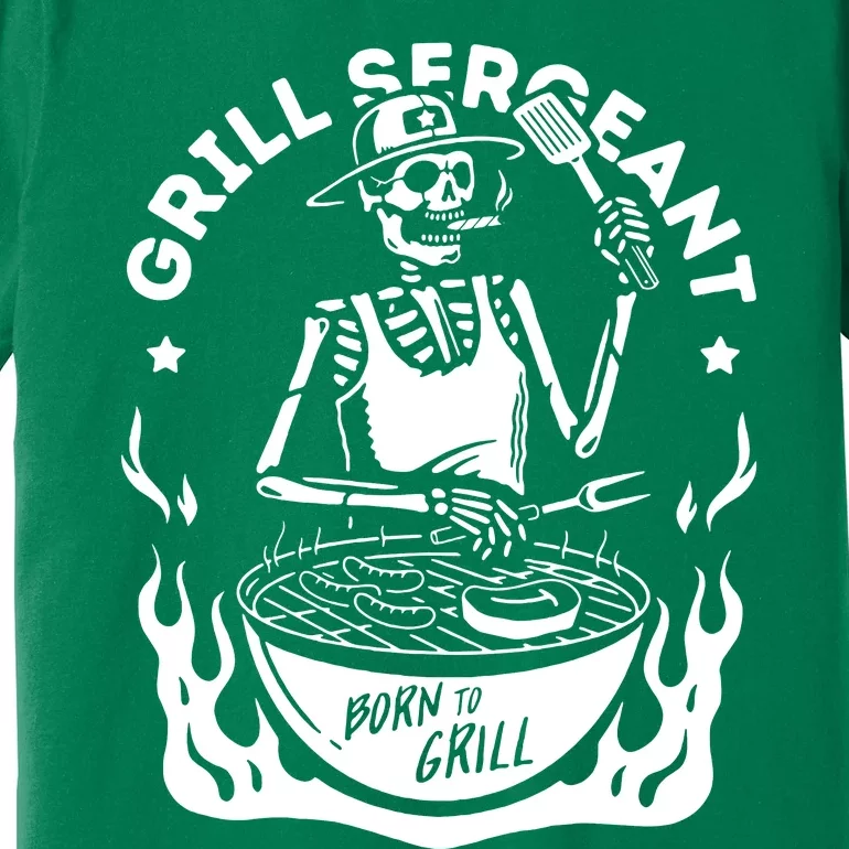 Slogan Grill Sergeant Born To Grill Premium T-Shirt