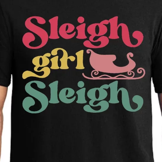 sleigh girl sleigh christmas Pajama Set